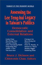 Cover of: Assessing the Lee Teng-Hui Legacy in Taiwan's Politics: Democratic Consolidation and External Relations (Taiwan in the Modern World (M.E. Sharpe Paperback))