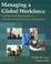 Cover of: Managing a Global Workforce