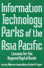 Cover of: Information Technology Parks of the Asia Pacific: Lessons for the Regional...