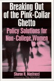 Cover of: Breaking Out of the Pink-Collar Ghetto | Sharon H. Mastracci