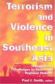 Cover of: Terrorism And Violence In Southeast Asia | Paul J. Smith