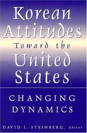 Cover of: Korean Attitudes Toward The United States by David I. Steinberg