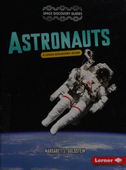Cover of: Astronauts by Margaret J. Goldstein