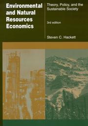 Cover of: Environmental and natural resources economics by Steven C. Hackett, Steven C. Hackett