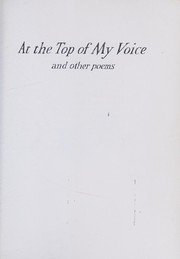 Cover of: At the Top of My Voice and Other Poems