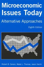 Cover of: Microeconomics Issues Today by Robert Barry Carson, Robert B. Carson, Wade L. Thomas, Jason Hecht, Robert B. Carson, Wade L. Thomas, Jason Hecht