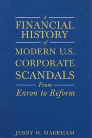 Cover of: A financial history of modern U.S. corporate scandals: from Enron to reform