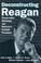 Cover of: Deconstructing Reagan