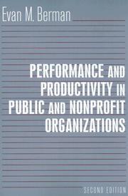 Cover of: Performance And Productivity in Public And Nonprofit Organizations