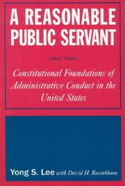 A reasonable public servant by Yong S. Lee, David H. Rosenbloom