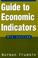 Cover of: Guide to economic indicators