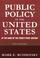 Cover of: Public Policy in the United States