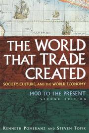 Cover of: The world that trade created: society, culture, and the world economy, 1400 to present