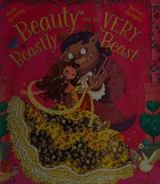 Beauty and the Very Beastly Beast by Barbara Bongini, Mark Sperring