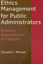 Ethics Management for Public Administrators by Donald C. Menzel