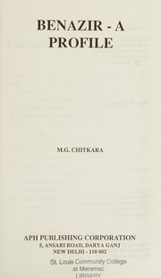 Cover of: Benazir, a profile by M. G. Chitkara