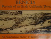 Cover of: Benicia, portrait of an early California town: an architectural history