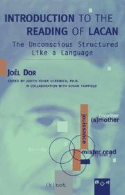 Cover of: Introduction to the reading of Lacan: the unconscious structured like a language