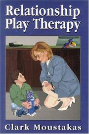 Cover of: Relationship play therapy