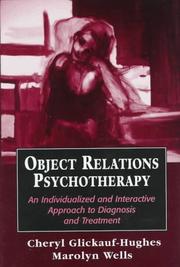 Cover of: Object relations psychotherapy: an individualized and interactive approach to diagnosis and treatment