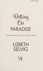 Cover of: Betting on Paradise (Seven Brides for Seven Cowboys) (Volume 4)