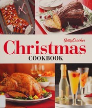 Cover of: Betty Crocker Christmas cookbook by Betty Crocker