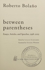 Cover of: Between parentheses: essays, articles, and speeches, 1998-2003