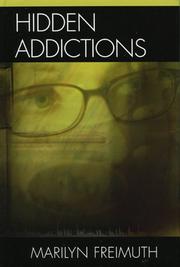 Cover of: Hidden Addictions | Marilyn Freimuth