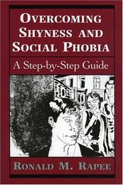 Cover of: Overcoming shyness and social phobia by Ronald M. Rapee