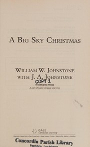 Cover of: Big Sky Christmas by William Johnstone, J. A. Johnstone