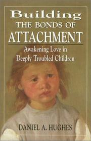 Cover of: Building the bonds of attachment