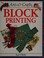 Cover of: Block Printing (Arts & Crafts)
