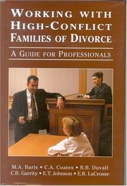 Cover of: Working with High-Conflict Families of Divorce: A Guide for Professionals