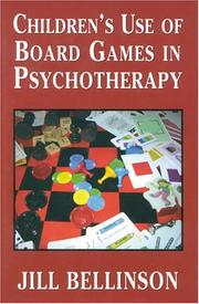 Cover of: Children's Use of Board Games in Psychotherapy