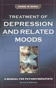 Cover of: Treatment of Depression and Related Moods | Daniel W. Badal