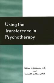 Cover of: Using the Transference in Psychotherapy