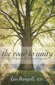 Cover of: The Road to Unity in Psychoanalytic Theory