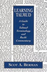 Cover of: Learning Talmud: a guide to Talmud terminology and Rashi commentary