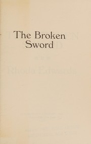 The broken sword by Rhoda Edwards