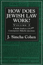 How does Jewish law work? by J. Simcha Cohen