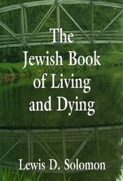 Cover of: The Jewish Book of Living and Dying