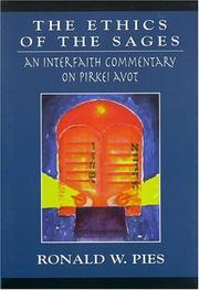 Cover of: The ethics of the sages: an interfaith commentary on Pirkei Avot
