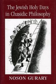 Cover of: The Jewish Holy Days in Chasidic Philosophy