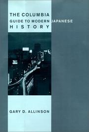 Cover of: The Columbia Guide to Modern Japanese History by Gary D. Allinson