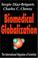 Cover of: Biomedical Globalization