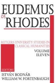 Cover of: Eudemus of Rhodes (Rutgers University Studies in Classical Humanities, 11)