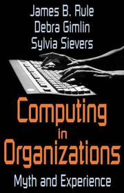 Cover of: Computing in Organizations by James Rule, Debra Gimlin
