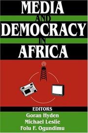 Cover of: Media and democracy in Africa by Goran Hyden, Michael Leslie, and Folu F. Ogundimu, editors.