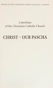 Cover of: Catechism of the Ukrainian Catholic Church by Synod of the Ukrainian Greek Catholic Church