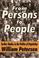 Cover of: From Persons to People